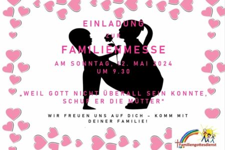 Muttertag - Familienmesse am 12.05.2024